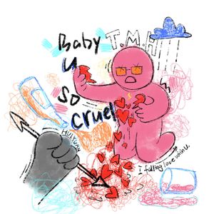 Baby u so cruel（Prod.Morrow)