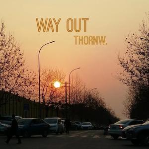 Way out(prod by.Xbeatz）