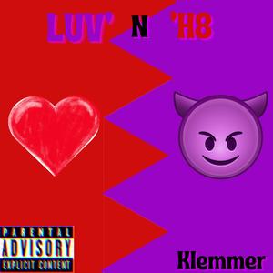 Luv' N 'H8