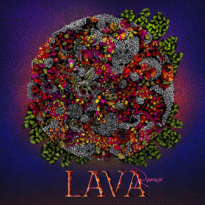 Lava (Remix)