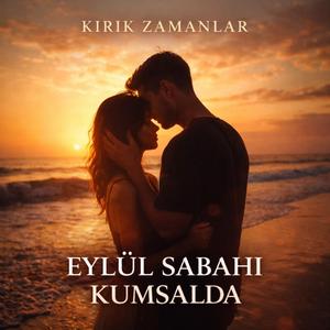 Eylül Sabahı Kumsalda