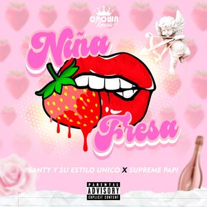 Niña Fresa (feat. Supreme Papi)