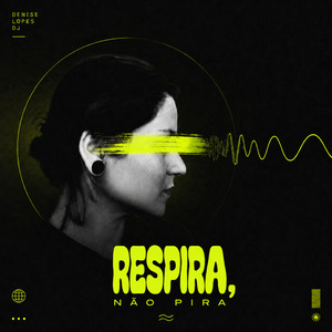 Respira, Não Pira