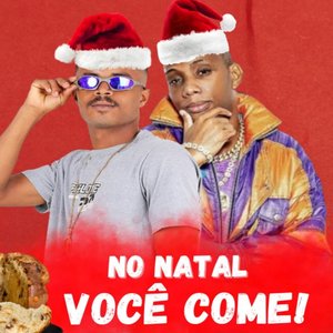No Natal Você Come