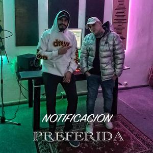 Notificacion preferida. (feat. Maxi Tolosa)