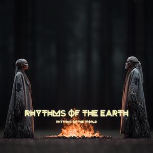 Rhythms of the Earth