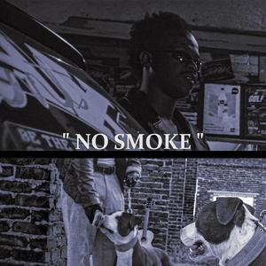 NO SMOKE