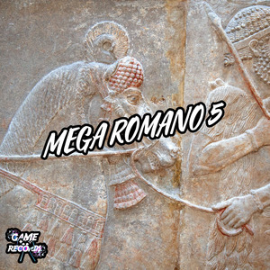 Mega Romano 5