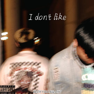 I dont like