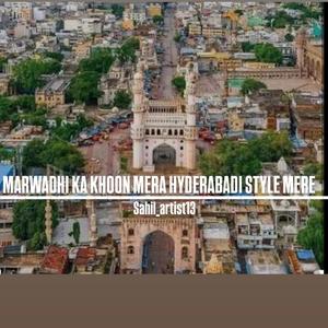 Marwadhi ka khoon mera hyderabadi style mere