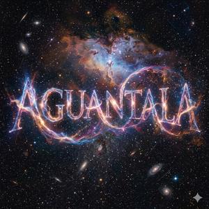 aguantala