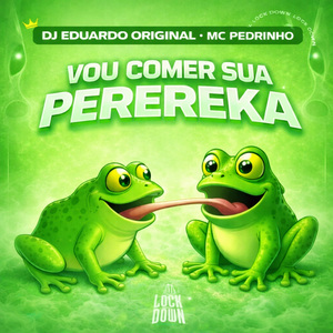 Vou Comer sua Perereka