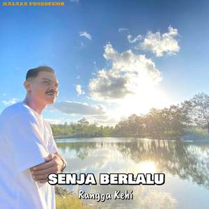 SENJA BERLALU