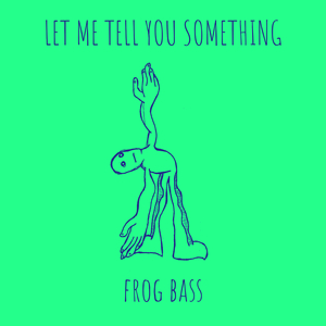 Let Me Tell You Something
