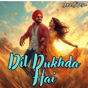 Dil Dukhda Hai