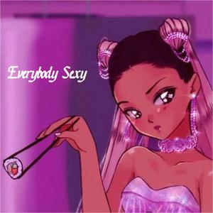 Everybody Sexy