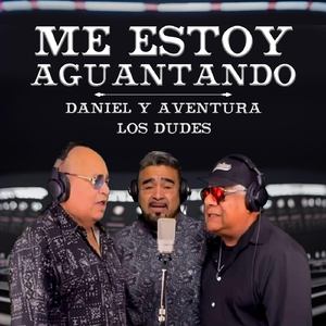 Me Estoy Aguantando (feat. Los Dudes)