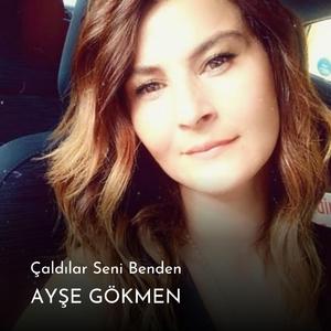 Çaldılar Seni Benden