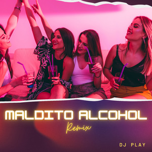 Maldito Alcohol (Battle Mix)