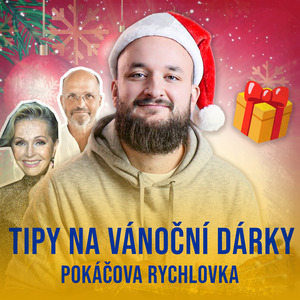 Tipy na vánoční dárky (Pokáčova Rychlovka)
