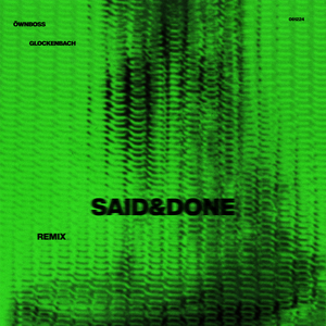 Said & Done (Remix)
