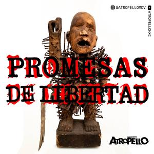 Promesas de libertad