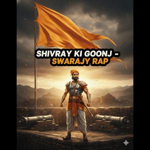 Shivray Ki Goonj Swarajy Rap