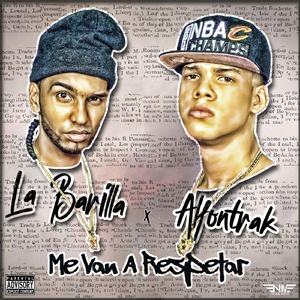 Me Van a Respetar (feat. Alfontrak)