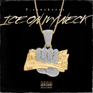 ICE ON MY NECK