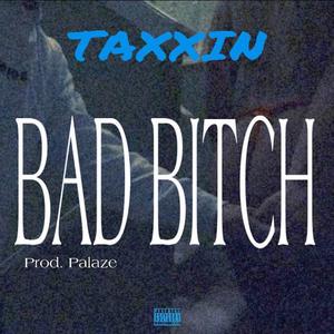 Bad B!tch