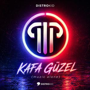 Kafa güzel (muzic alone)