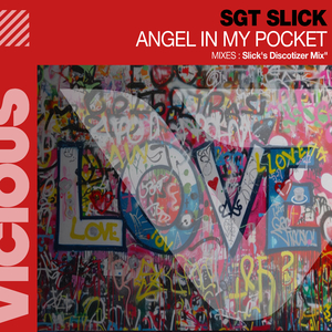 Angel In My Pocket (Slick’s Discotizer Mix)
