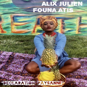 Declaration Paysanne (Remix) [feat. Founa Atis]