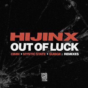 Out Of Luck (Cimm Remix)
