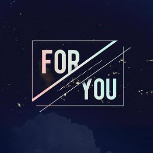 For You
