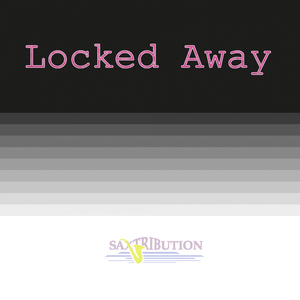 Locked Away