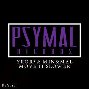 Move It Slower (Original Mix)