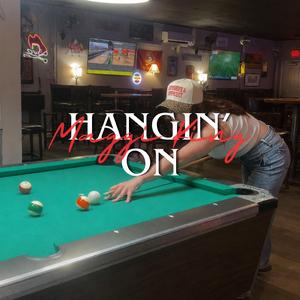 Hangin' On
