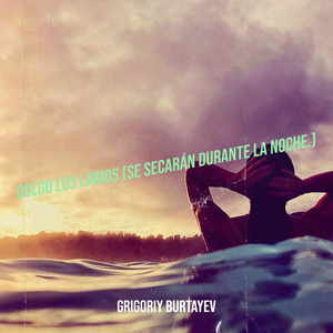 Colgó Los Labios (Se Secarán Durante La Noche.)