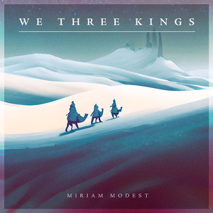 We Three Kings