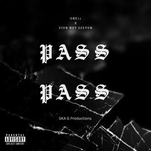 Pass Pass (feat. Zion Not Zeeyon)