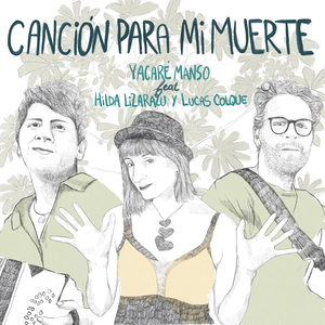 Canción para Mi Muerte