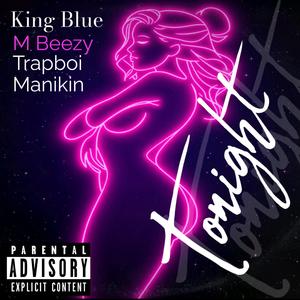Tonight (feat. M Beezy)
