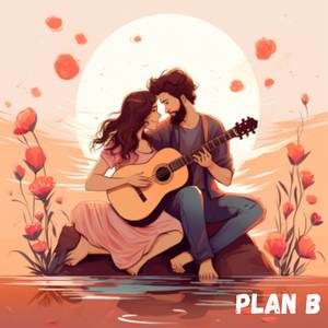 Plan B