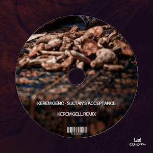 Sultan's Acceptance (Kerem Gell Remix)