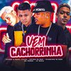 Vitinho o Peste - Vem Cachorrinha (feat. Lekinho no Beat & Mc Rennan)