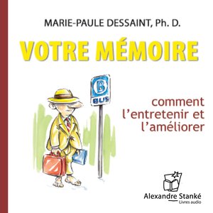 Comment fonctionne la mémoire