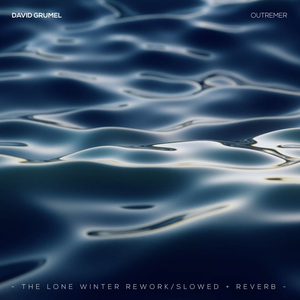 Outremer (Slowed + Reverb) (The Lone Winter Rework)