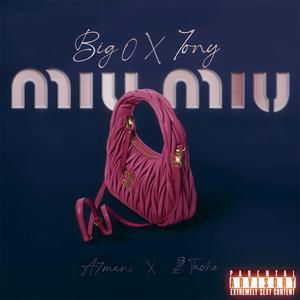 Miu Miu (feat. 7ONY & A7MANI)
