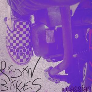 Ridin' BiKes (feat. Cassian)